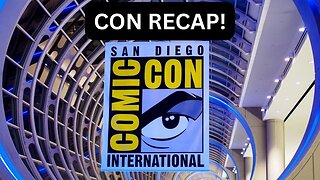 San Diego Comic-Con 2025 Recap | #SDCC #SDCC25 #SDCC2025