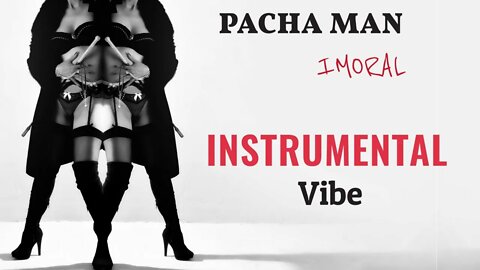 Pacha Man - Vibe (Instrumental) | Produced by Style da Kid