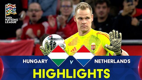 Hungary vs Netherlands | Highlights | UEFA Nations League | 12th October 2024