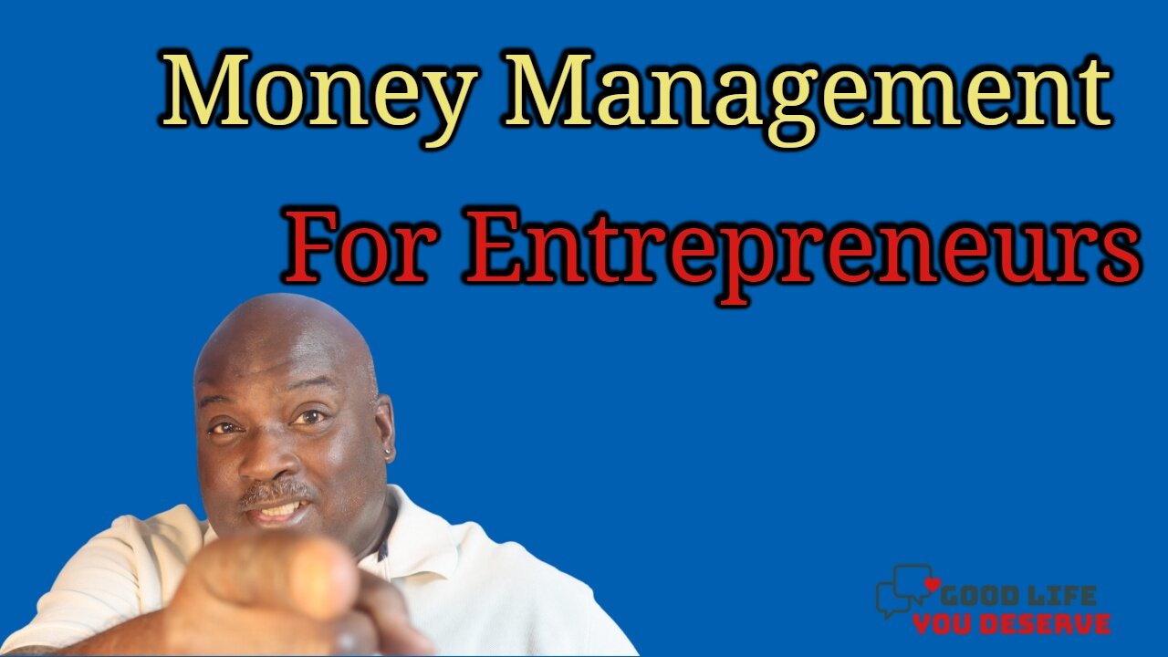 How To Simplify Money Management For Entrepreneurs