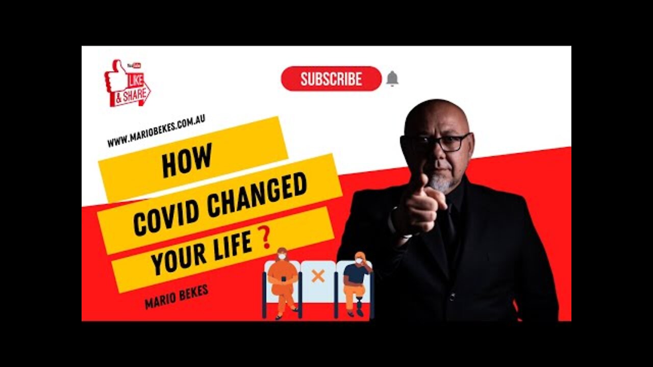 How Covid changed your life?