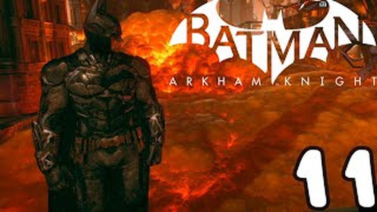 Batman Arkham Knight Walkthrough Part 11