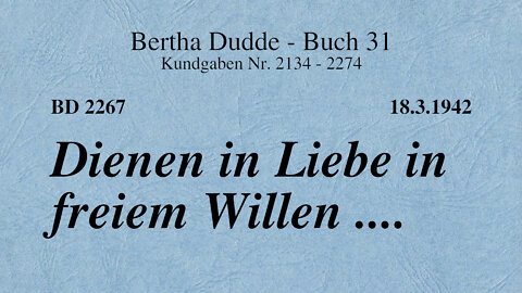 BD 2267 - DIENEN IN LIEBE IN FREIEM WILLEN ....