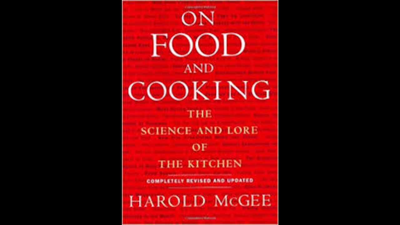 Food and Cooking: The Science and Lore of the Kitchen
