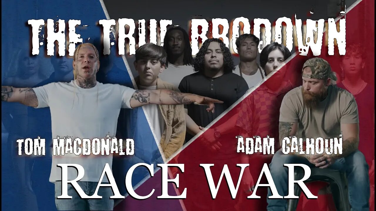 BRODOWN REACTS | TOM MACDONALD AND ADAM CALHOUN - RACE WAR