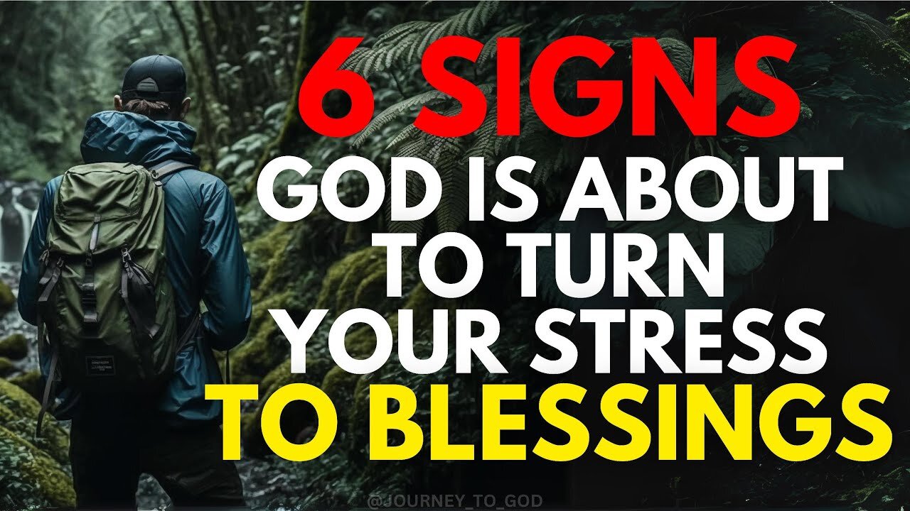 6 IMPORTANT SIGNS God Is About To Turn Your Stress To Blessings (Christian Motivation)