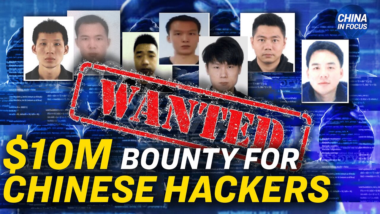 FBI Offers Up to $10 Million for Info on Chinese Hackers