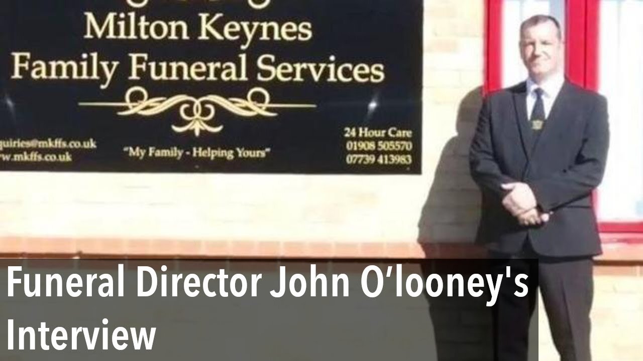 UK Funeral Director John O’looney Observed Massive Increase Blood Clots Death Since 2021