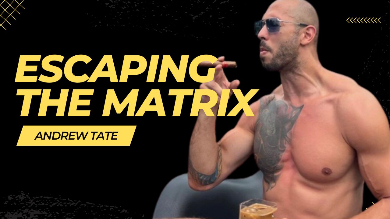 Escape the Matrix - Andrew Tate Motivation