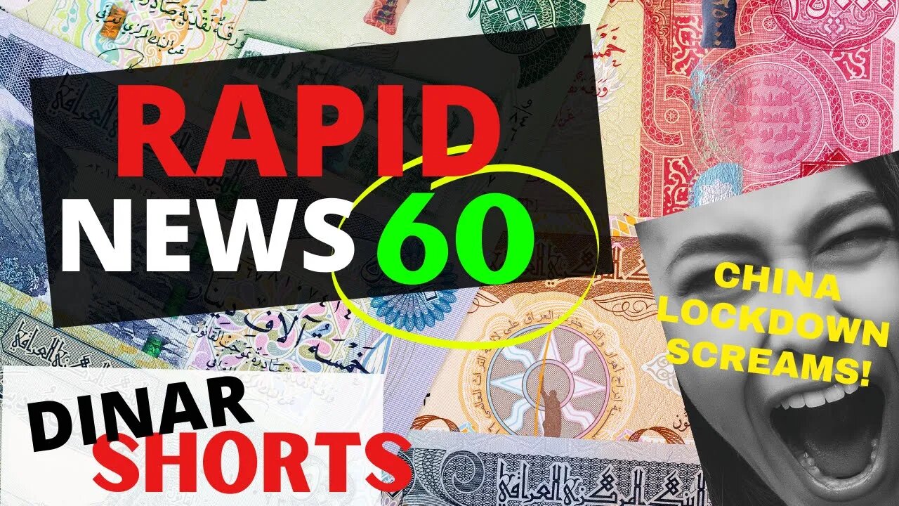 RAPID NEWS 60: IRAQ Budget - China Lockdown - US Economy