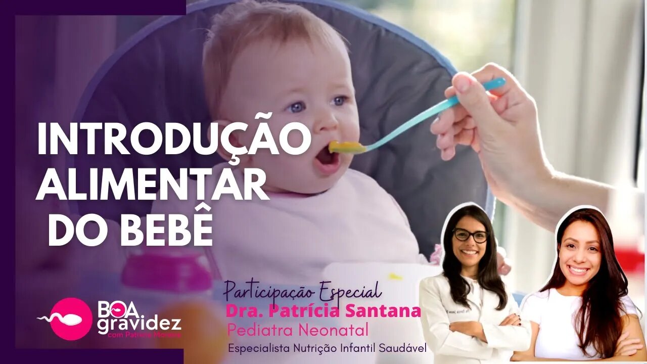 INTRODUÇÃO ALIMENTAR DO BEBÊ | Como deve começar? Qual o melhor alimento para iniciar? | Boa Gravide