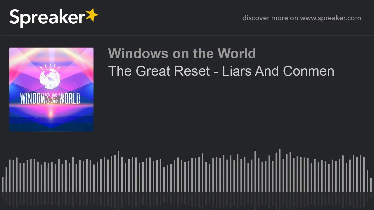 The Great Reset - Liars And Conmen