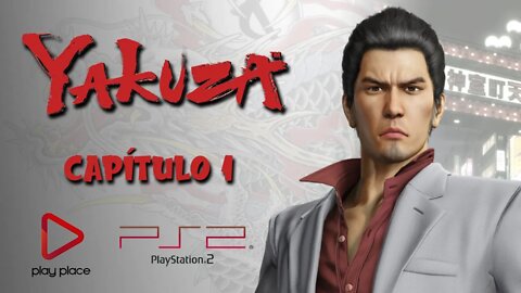 Yakuza - Playstation 2 / Capítulo 1