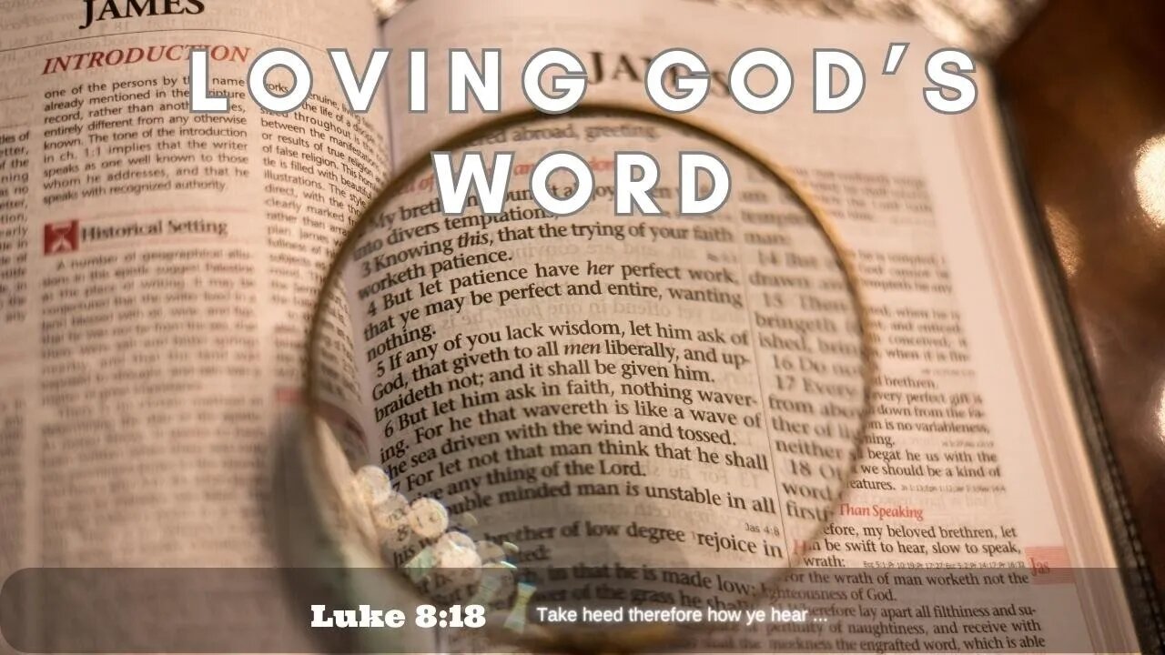 Loving God’s Word | Pastor Jim Bickel | Bethel Baptist Fellowship [SERMON]