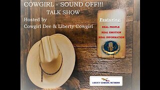 Join us @the Liberty Cowgirl Network 2:30 Pacific