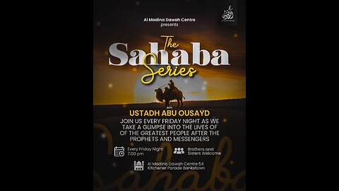 THE SAHABA SERIES // 1 - INTRO // USTADH ABU OUSAYD
