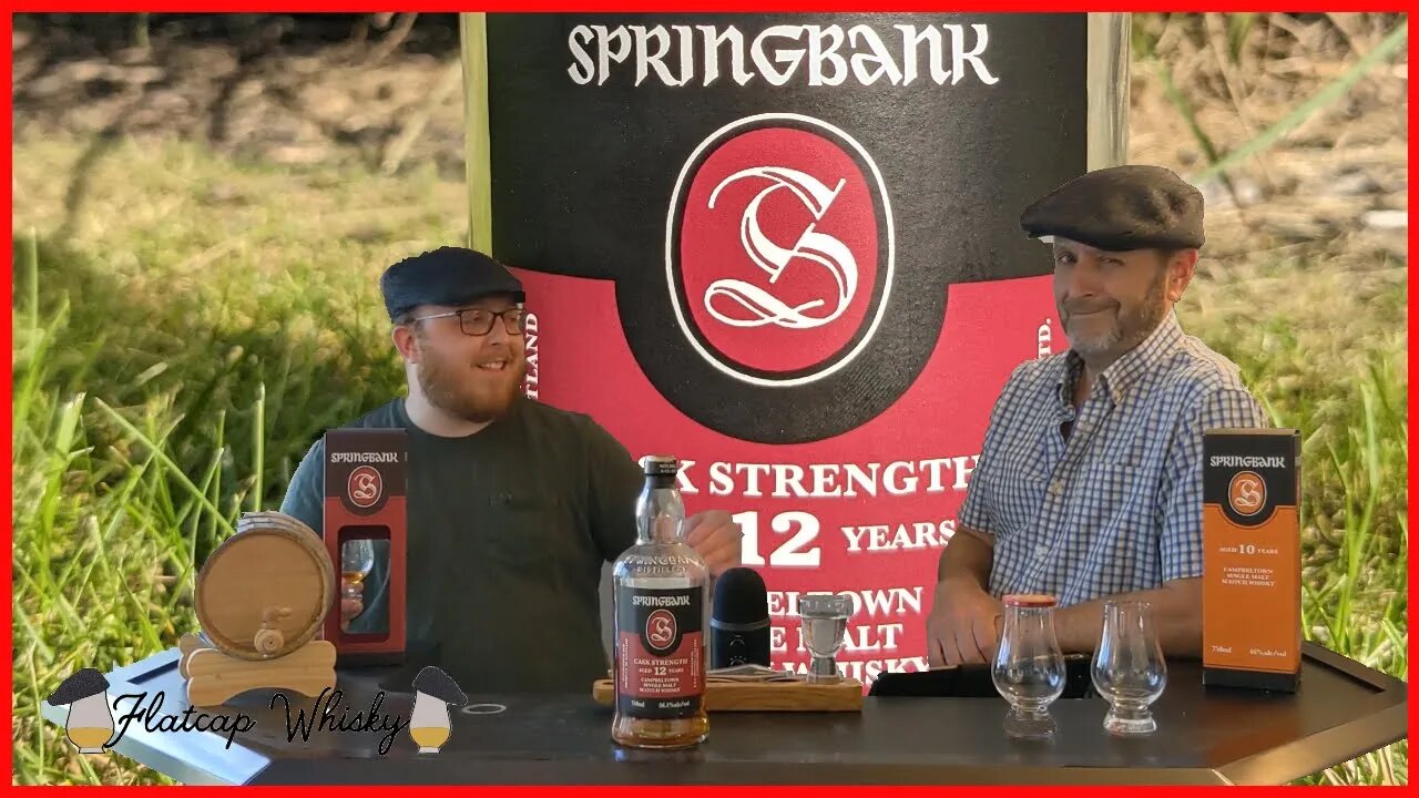 Flatcap Whisky Review #015 | Springbank 12 Cask Strength