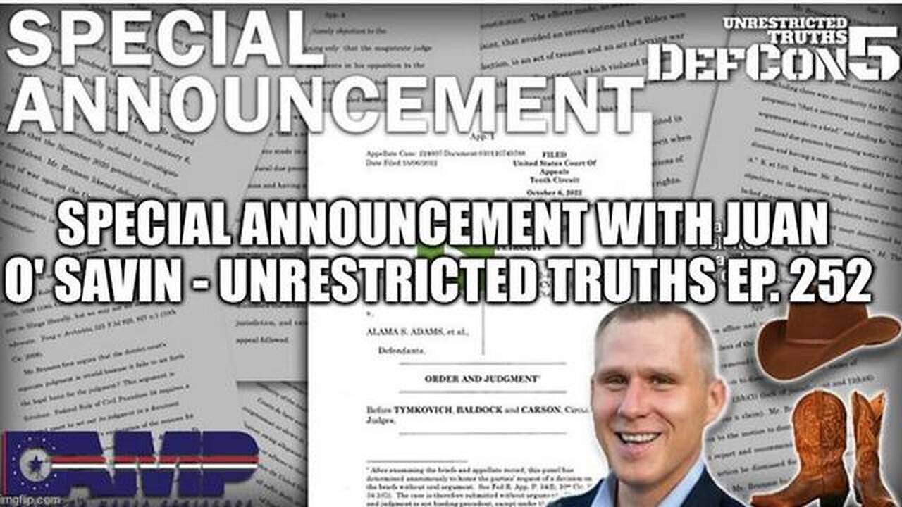 JUAN O' SAVIN: SPECIAL ANNOUNCEMENT - UNRESTRICTED TRUTHS EP. 252