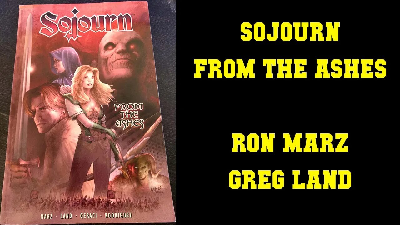 Sojourn - From The Ashes - Ron Marz & Greg Land