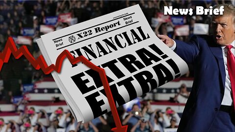 X22 Report - Trump Will Reverse Everything That Biden Has Done To The Economy