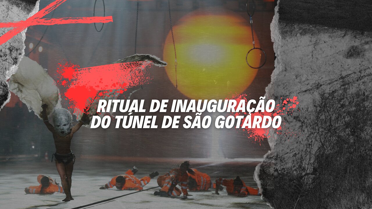 RITUAL DE INAUGURAÇÃO DO TÚNEL DE SÃO GOTARDO