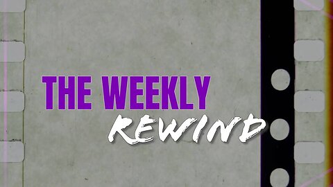 This week on Ickonic's News & Current Affairs | The Weekly Rewind