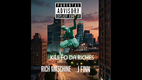 Kill Fo Da Riches Rich Maschine Fest J Finn Audio