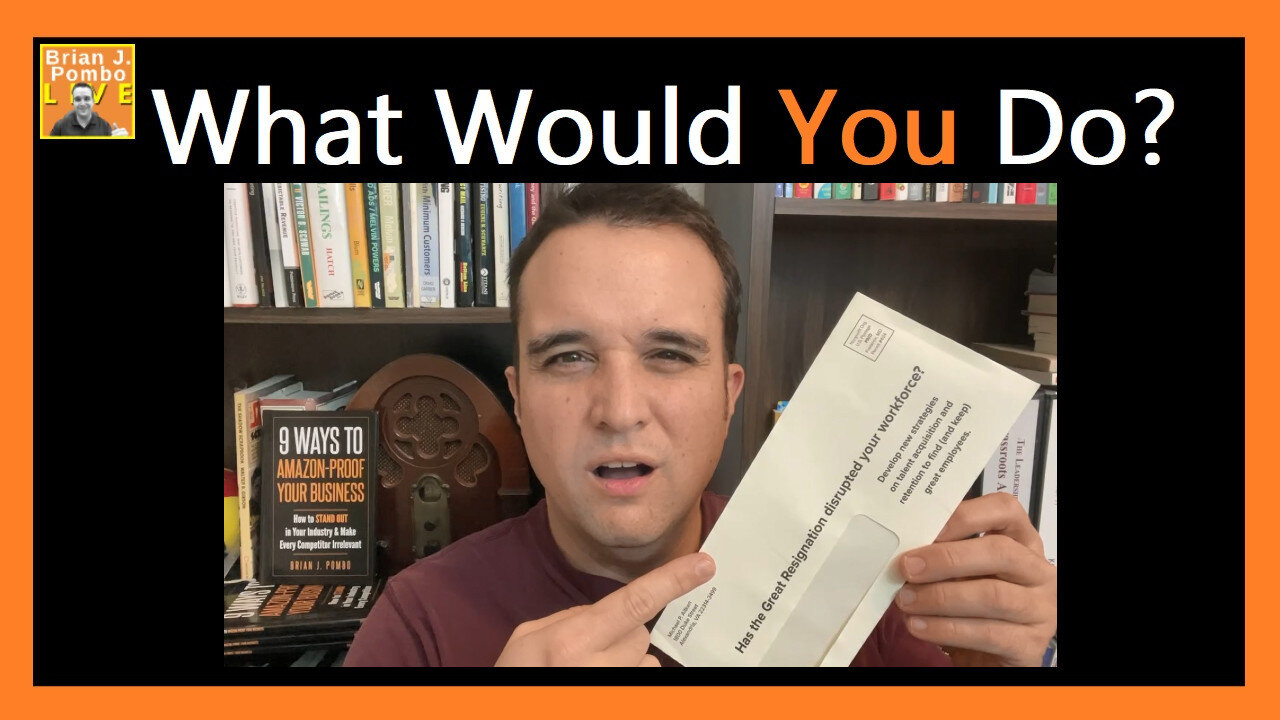 If You Were Your Customer, What Would You Do? 🙃 (The Great Resignation)