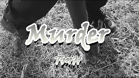 TMH - Murder (Official Music Video)