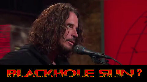 BLACK HOLE SUN - CHRIS CORNELL- SUICIDE OR SACRIFICE?