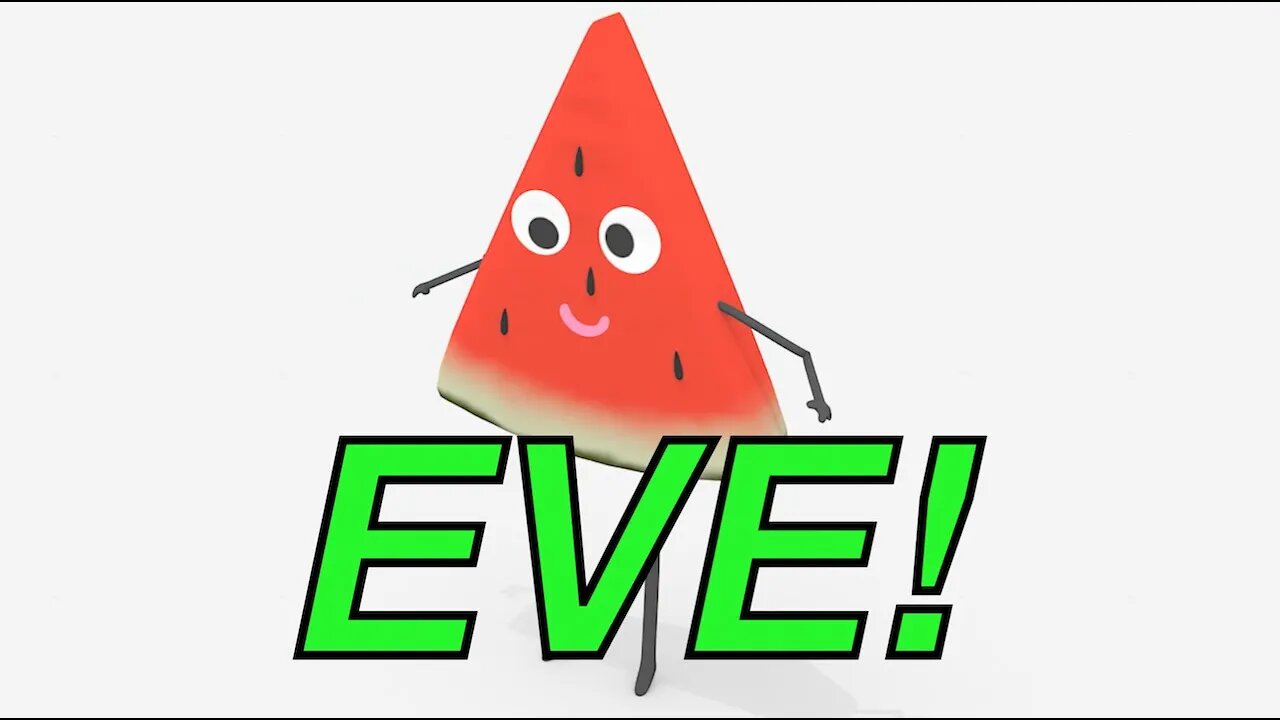 Happy Birthday EVE! - WATERMELON Birthday Song