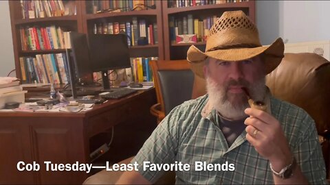 Cob Tuesday—Least Favorite Blends