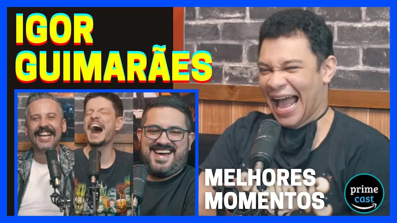 IGOR GUIMARAES NO PODIHHCAST | MELHORES MOMENTOS | COMPLETO