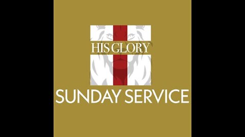 His Glory Presents: Sunday Service - Judges 16
