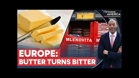 Poland, Slovakia, Germany Face Rising Butter Prices Amid Inflation Crisis | Firstpost America