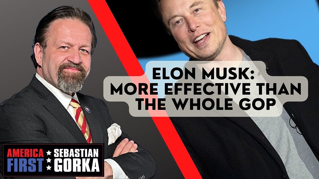 Elon Musk: More effective than the whole GOP. Darren Beattie with Dr. Gorka on AMERICA First