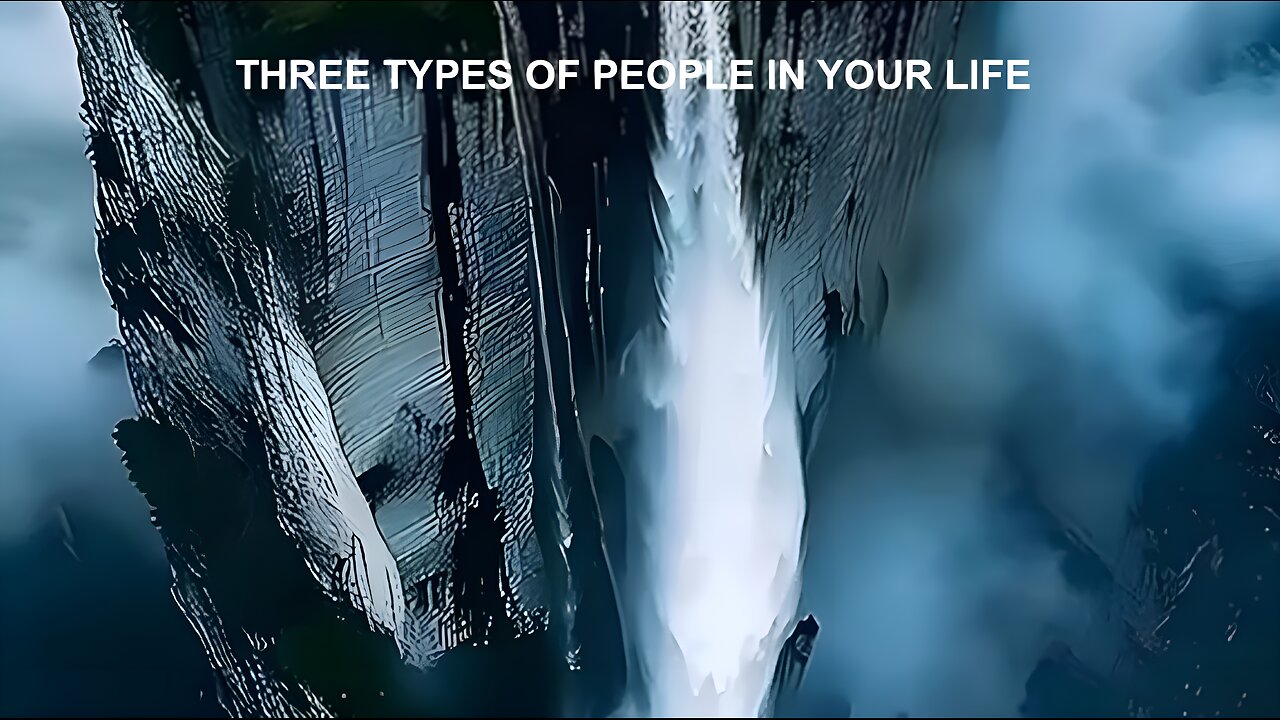 YOU HAVE ONLY THREE TYPES OF PEOPLE IN YOUR LIFE | The Best Life Quotes For You