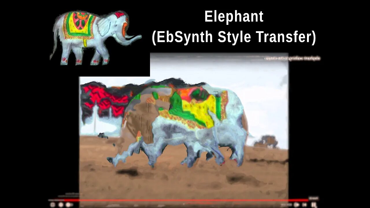 Elephant (EbSynth style transfer)