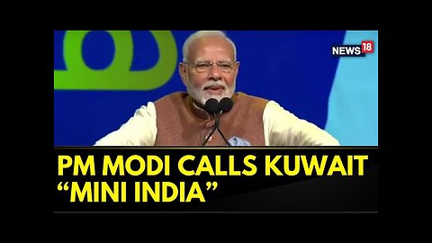 PM Modi Addresses Indian diaspora In Kuwait's Sheikh Saad Al Abdullah Sports Complex | News18