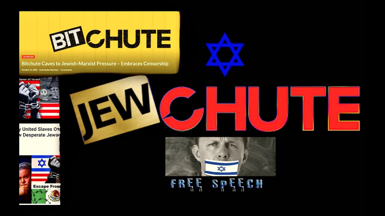 BitChute Caves To Jewish Marxist Pressure Embraces Censorship Revamps Website To Dismay Of Audience