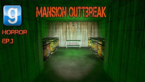 Mansion Outbreak-Gmod Horror[Ep.3 Final]I figured to Open Door by using gas w/Tailsly & Max