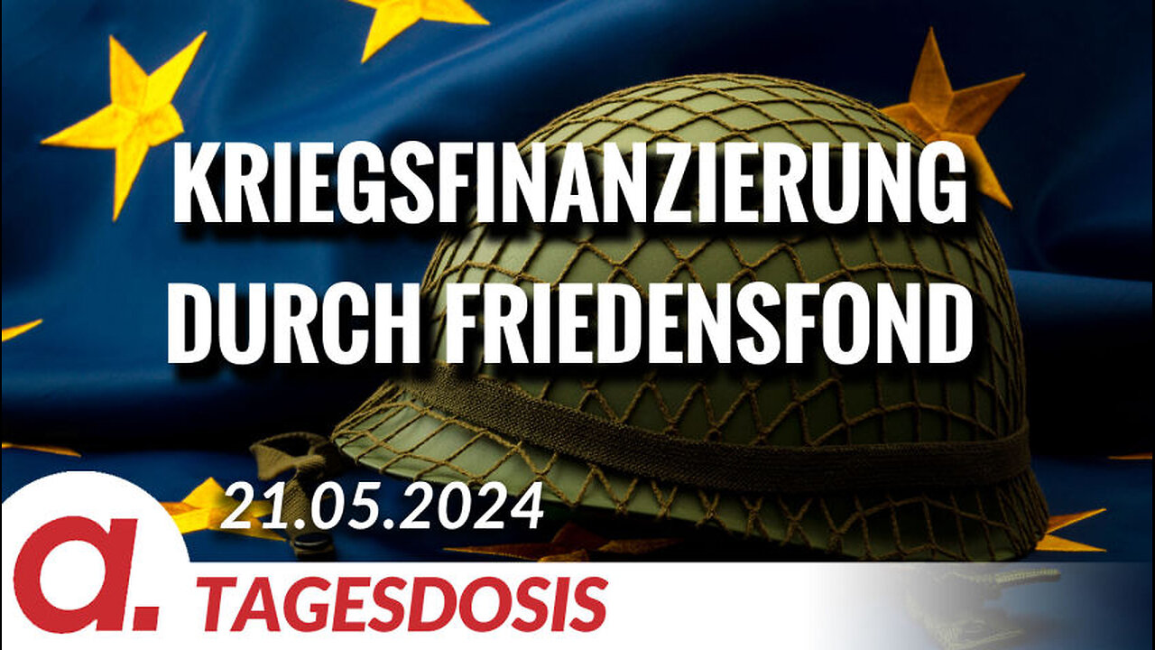 Kriegsfinanzierung durch Friedensfond | Von Rüdiger Rauls