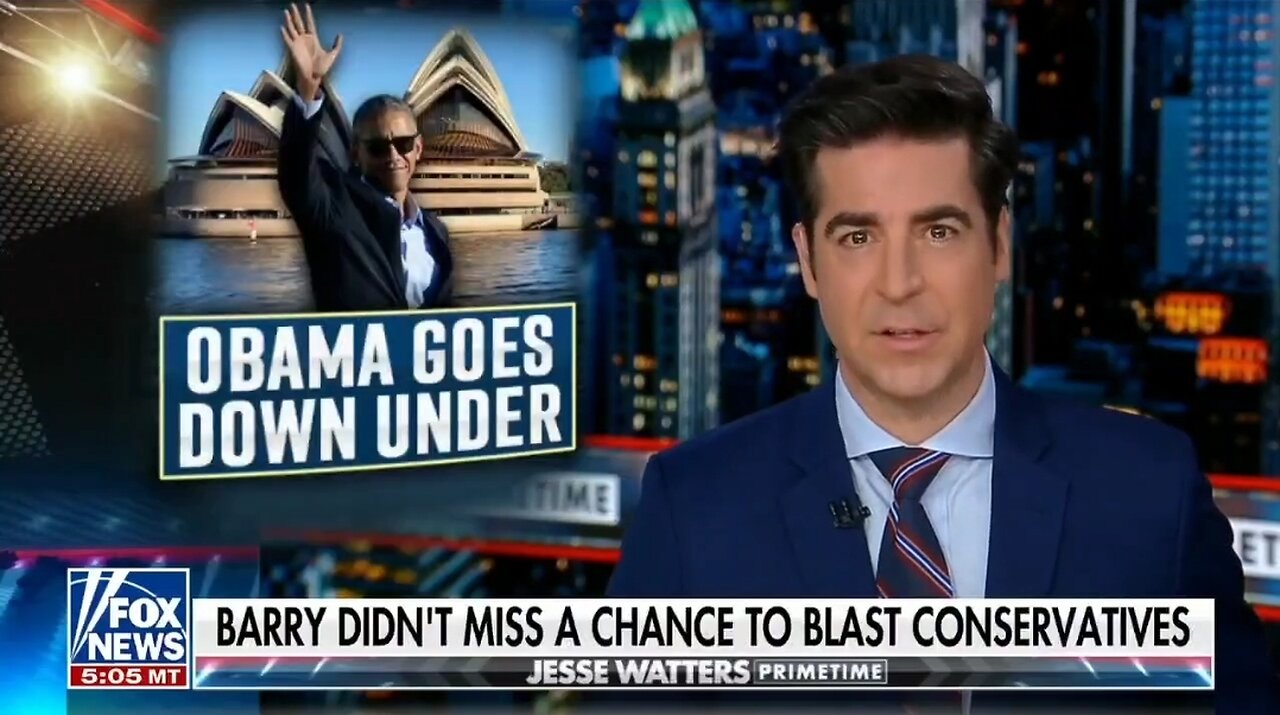 Obama Went To Australia To Make Money And Trash Trump: Watters