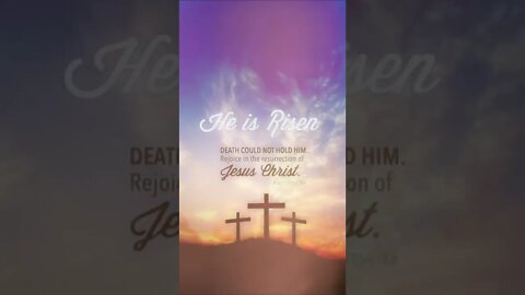 He Has Risen!