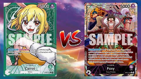 One Piece TCG Carrot VS Foxy!!