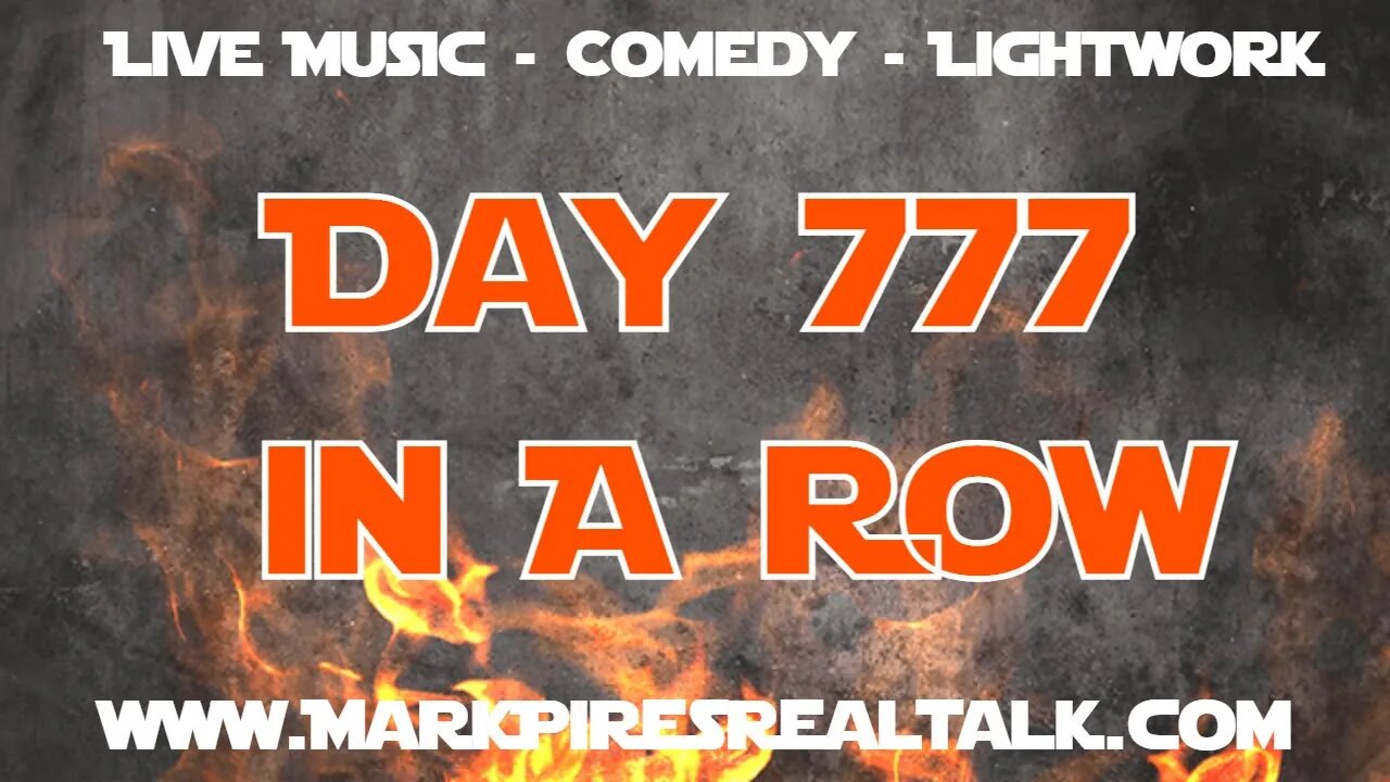 Lucky 777 Days In a Row of Real Talk! All Are Welcome, Get On Board!