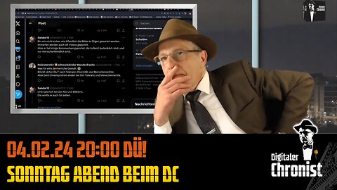 Aufzeichnung vom 04.02.24 DÜ! Sonntag Abend beim DC