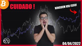 Mercado PARADÃO?! Cuidado com ISSO! Análise Bitcoin 04/04/2022