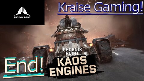 #79 - Final Boss Mission! - Phoenix Point: Chaos Engines - Legend by Kraise Gaming