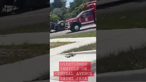 Overturned Vehicle on Central Avenue, Saint Petersburg (April 25)